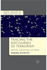 Tracing the Discourses of Terrorism