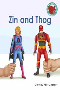 Zin and Thog