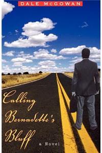 Calling Bernadette's Bluff