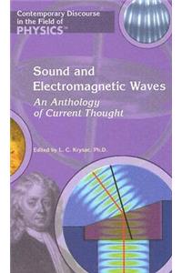 Sound and Electromagnetic Waves