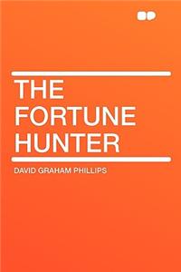 The Fortune Hunter