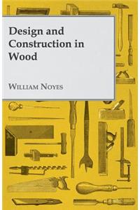 Design and Construction in Wood