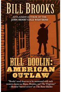 Bill Doolin American Outlaw