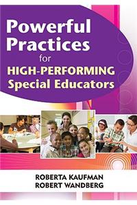 Powerful Practices for High-Performing Special Educators