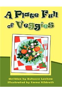 A Plate Full of Veggies