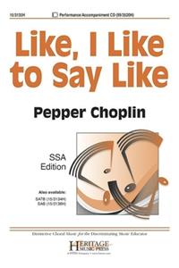 Like, I Like To Say Like