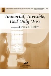 Immortal, Invisible, God Only Wise