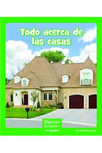 Todo Acerca de Las Casas