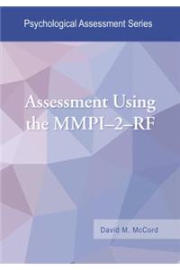 Assessment Using the MMPI-2-RF