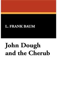 John Dough and the Cherub