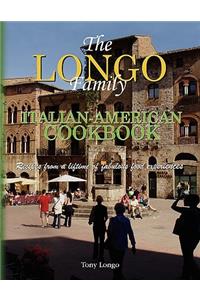 Longo Family Italian-American Cookbook