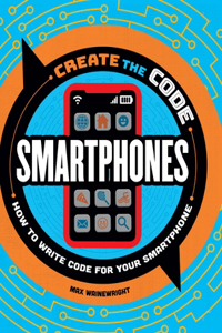 Create the Code: Smartphones