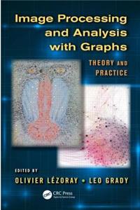 Image Processing and Analysis with Graphs