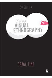 Doing Visual Ethnography