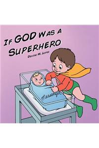 If God Were a Superhero