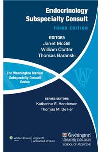 The Washington Manual of Endocrinology Subspecialty Consult