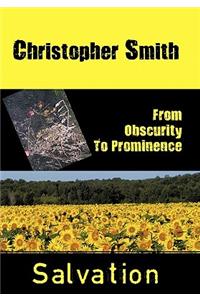 From Obscurity To Prominence