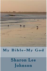 My Bible--My God