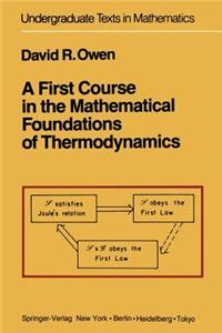 First Course in the Mathematical Foundations of Thermodynamics
