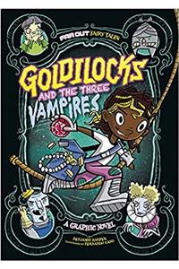 Goldilocks and the Three Vampires