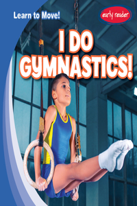 I Do Gymnastics!