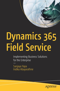 Dynamics 365 Field Service