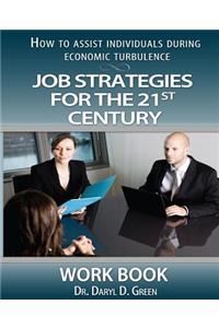 Job Strategies for the 21st Century-Workbook