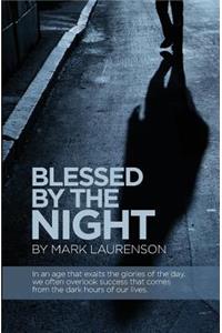 Blessed by the Night
