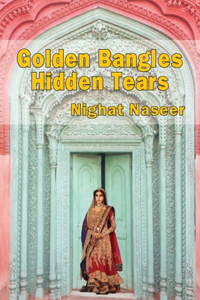 Golden Bangles Hidden Tears