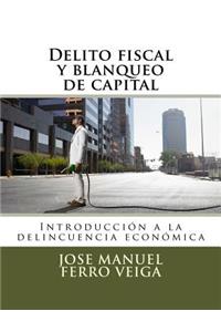 Delito fiscal y blanqueo de capital