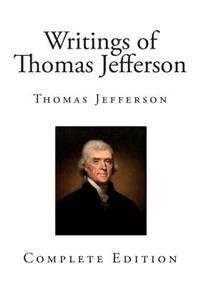The Writings of Thomas Jefferson
