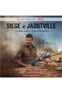 Siege at Jadotville: The Irish Army's Forgotten Battle