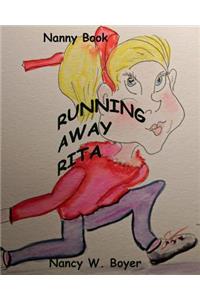 Running Away Rita