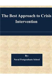 Best Approach to Crisis Intervention