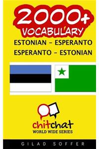 2000+ Estonian - Esperanto Esperanto - Estonian Vocabulary