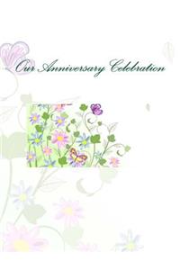 Our Anniversary Celebration