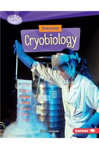 Discover Cryobiology