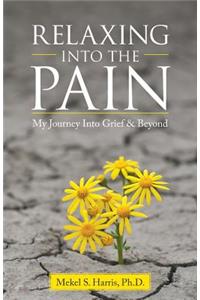 Relaxing Into the Pain
