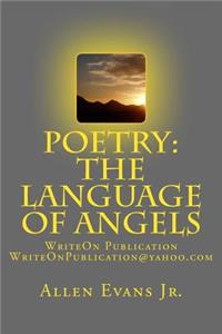 Poetry: The Language of Angels