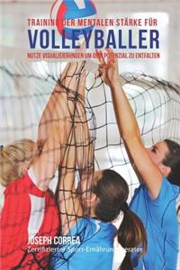 Training der mentalen Starke fur Volleyball