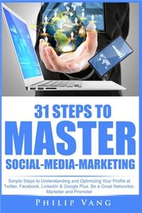 31 Steps to Master Social-Media-Marketing