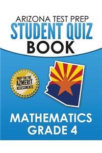 Arizona Test Prep Student Quiz Book Mathematics Grade 4