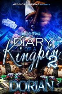 Diary of a Kingpin 2