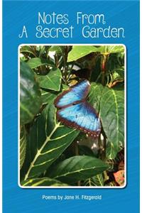 Notes From a Secret Garden