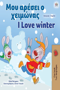 I Love Winter (Greek English Bilingual Book for Kids)