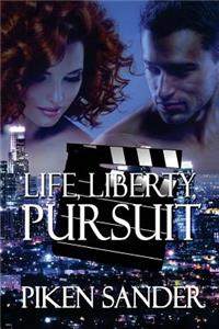 Life, Liberty, Pursuit