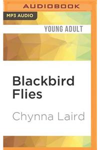 Blackbird Flies
