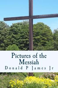 Pictures of the Messiah