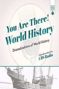 You Are There! World History Lib/E
