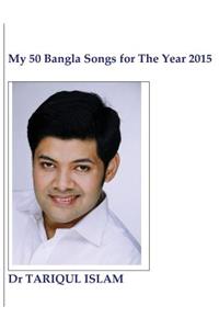 My 50 Bangla Songs for The Year 2015